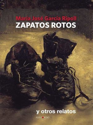 cover image of Zapatos rotos